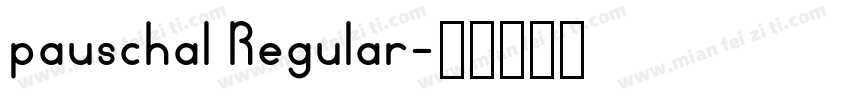 pauschal Regular字体转换